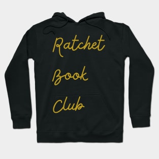 Ratchet Book Club Logo 3 Hoodie